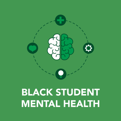 Click here for more information on black student mental health resources